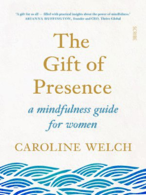 cover image of The Gift of Presence